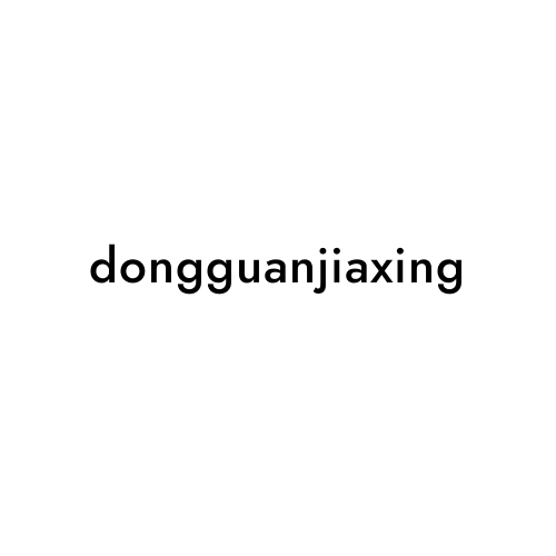 dongguanjiaxing