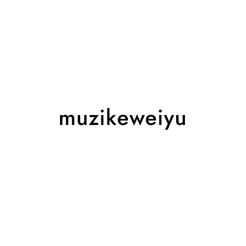 muzikeweiyu