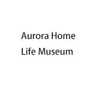 Aurora Home Life Museum