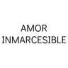 AMOR INMARCESIBLE