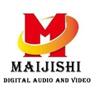 Maijishi Digital audio and video