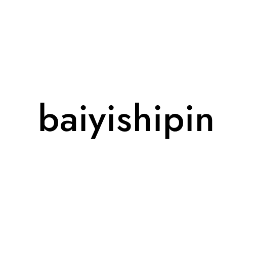 baiyishipin
