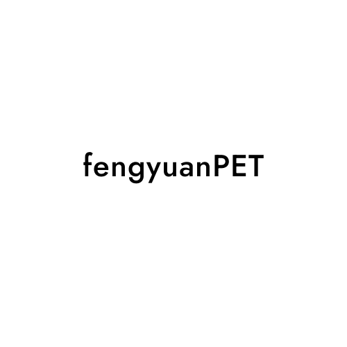 fengyuanPET