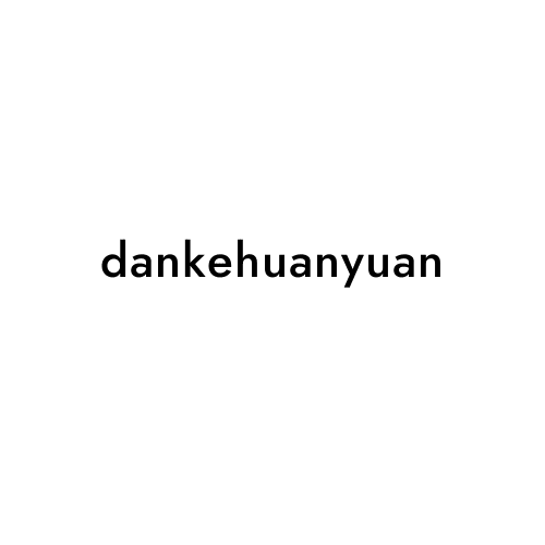 dankehuanyuan