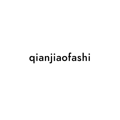 qianjiaofashi
