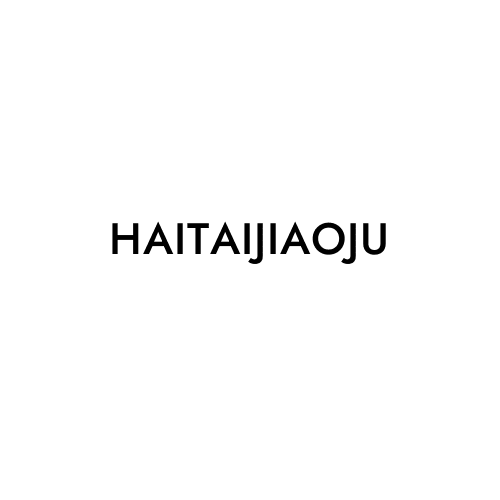 HAITAIJIAOJU