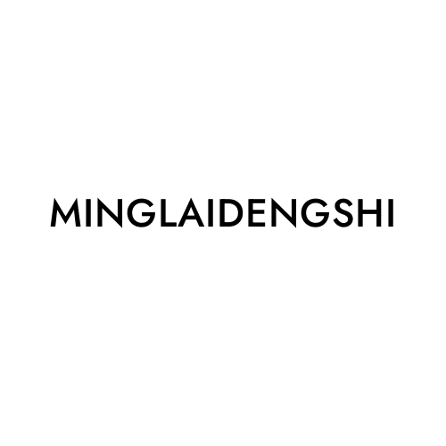 MINGLAIDENGSHI
