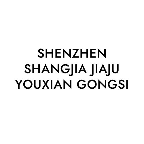 SHENZHEN SHANGJIA JIAJU YOUXIAN GONGSI