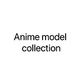 Anime model collection