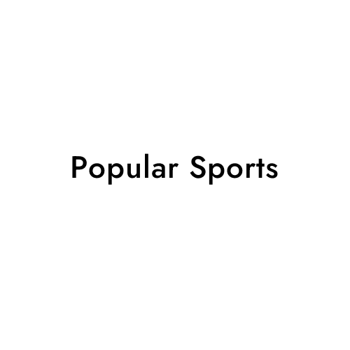 Popular Sports