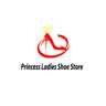 Princess Ladies Shoe Store