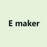 E maker