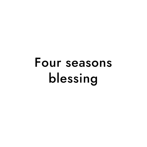 Four seasons blessing