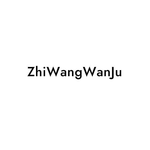ZhiWangWanJu