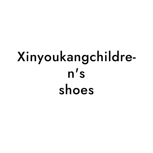 Xinyoukangchildren's shoes