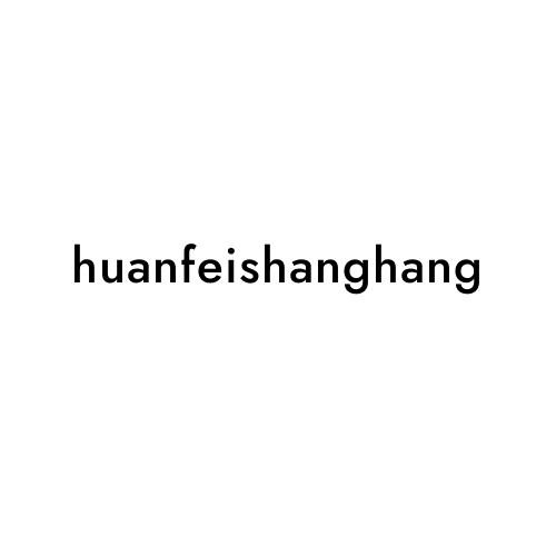 huanfeishanghang