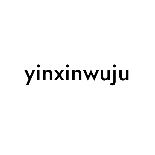 yinxinwuju