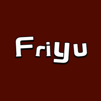 Friyu.