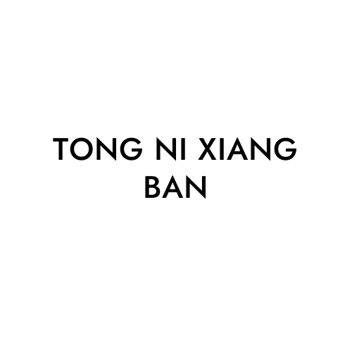TONG NI XIANG BAN