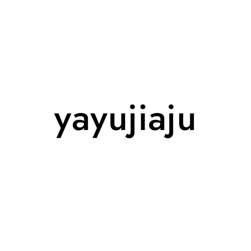 yayujiaju