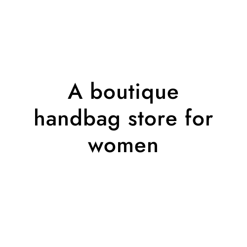 A boutique handbag store for women