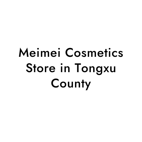 Meimei Cosmetics Store in Tongxu County