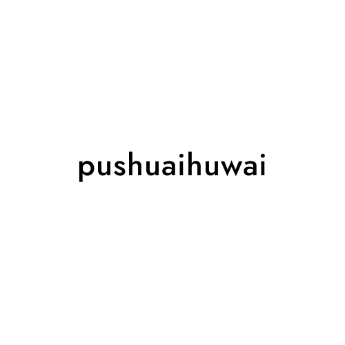 pushuaihuwai