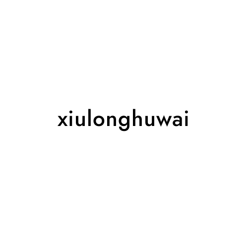 xiulonghuwai