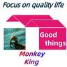 Monkey King Good things