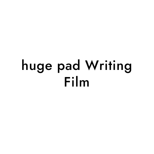 huge pad Writing Film