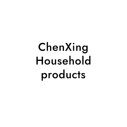 ChenXing Household products