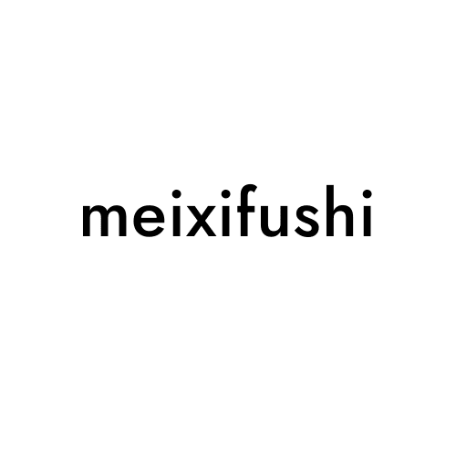 meixifushi