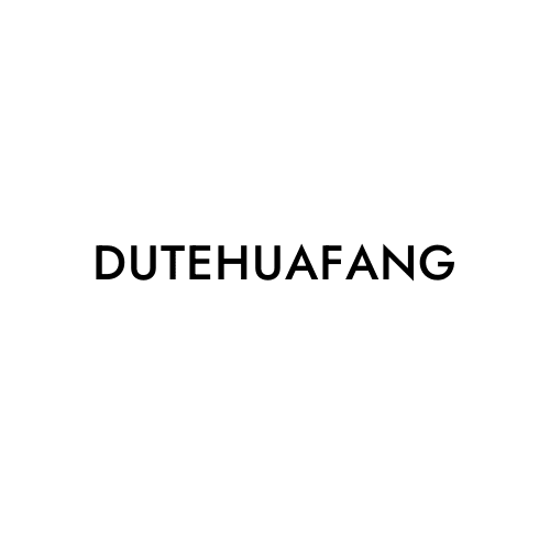 DUTEHUAFANG