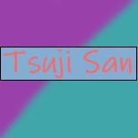 Tsuji San