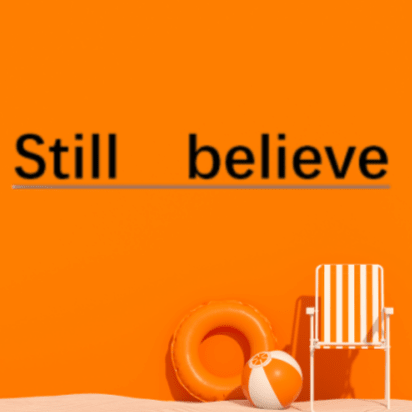 Still  believe