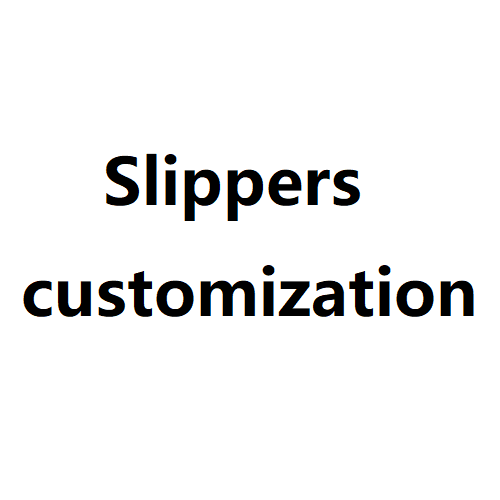Slippers customization