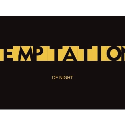 Temptation of Nignt