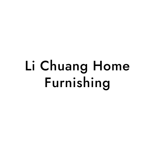 Li Chuang Home Furnishing