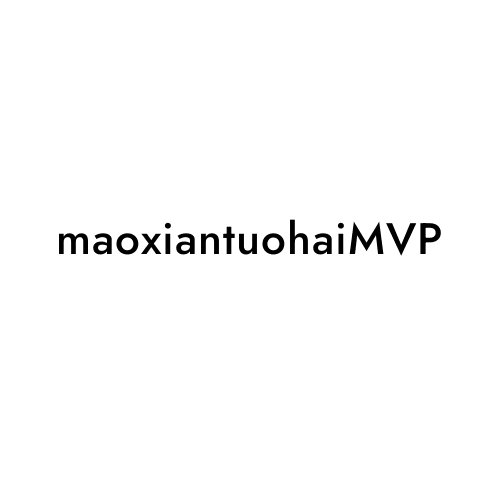 maoxiantuohaiMVP