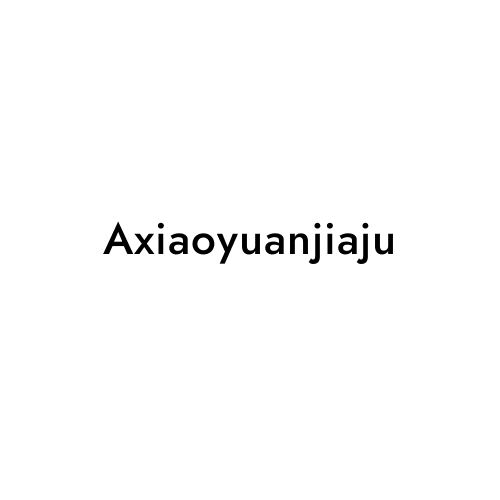 Axiaoyuanjiaju