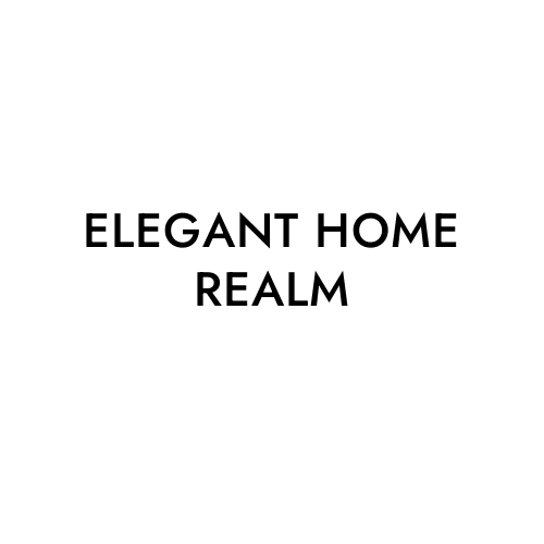 ELEGANT HOME REALM