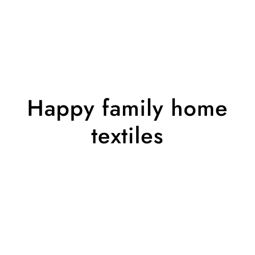 Happy family home textiles