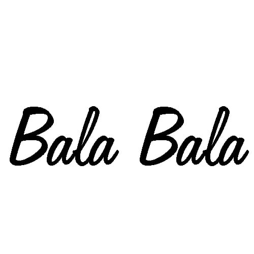 Bala Bala loves you