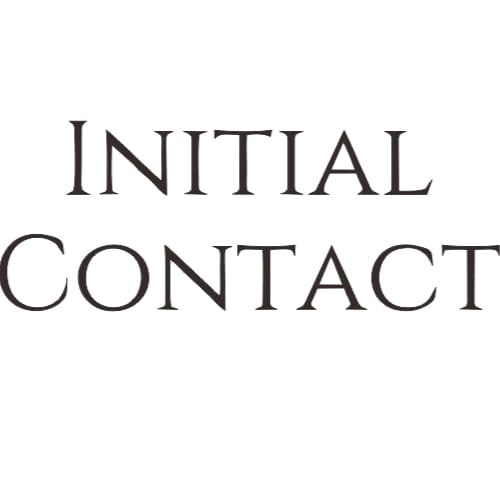 NITIAL CONTACT