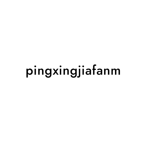 pingxinjiafanm