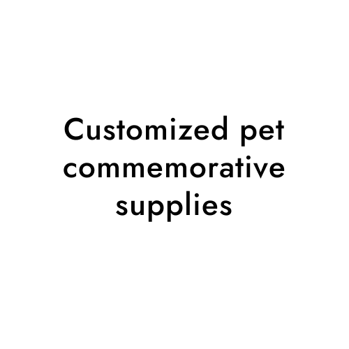 Customized pet commemorative supplies