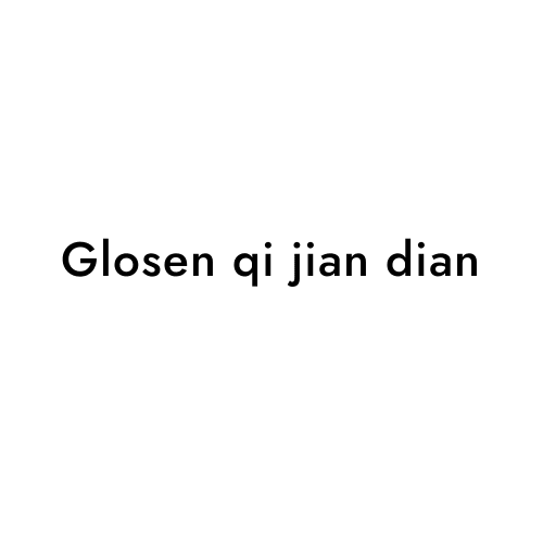 Glosen qi jian dian