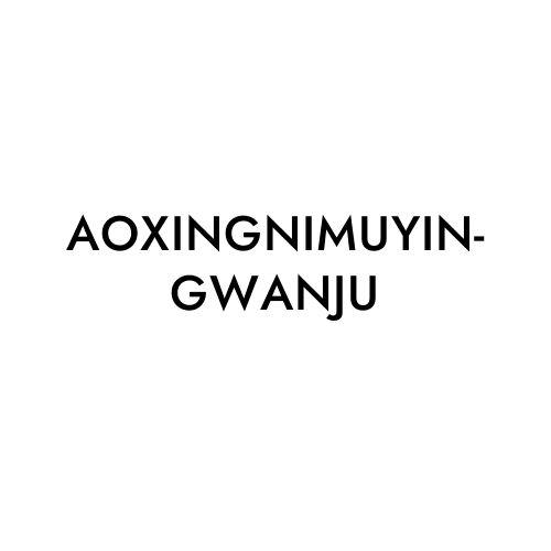 AOXINGNIMUYINGWANJU