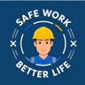 Safe Work Better Life
