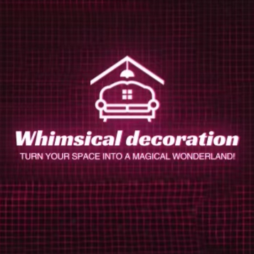 Whimsical Decoration